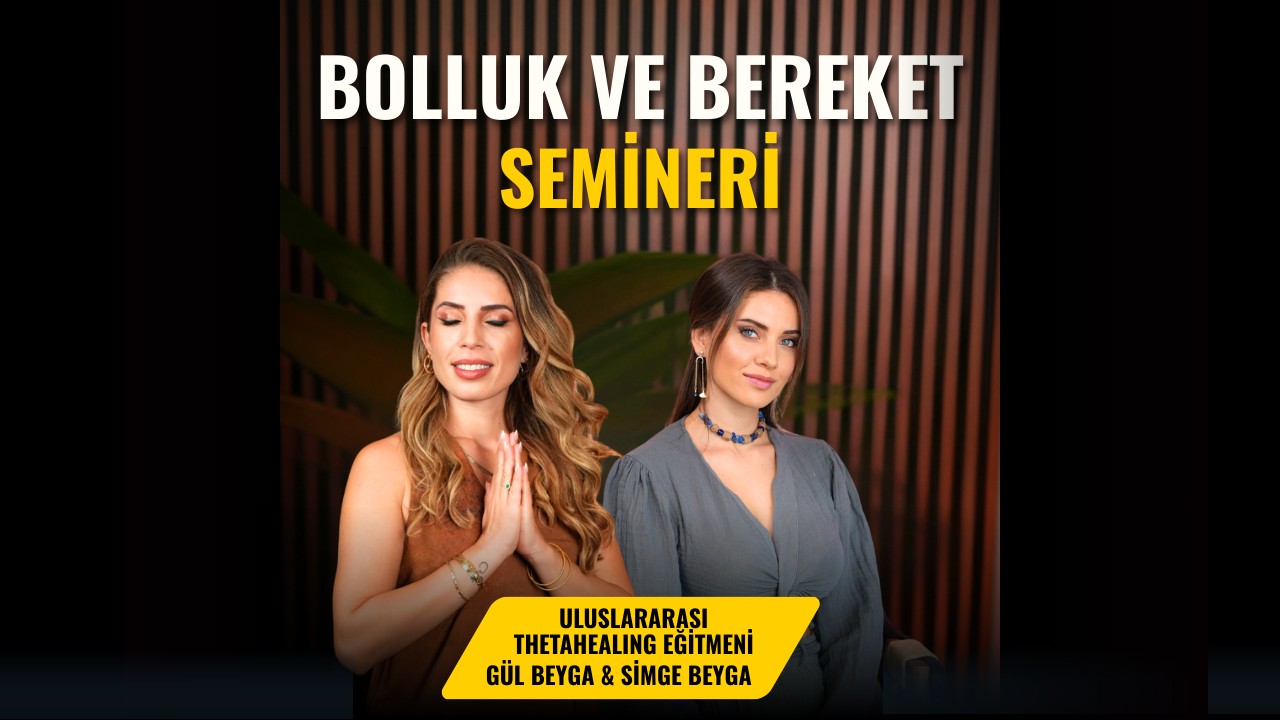 ThetaHealing® Bolluk&Bereket Semineri
