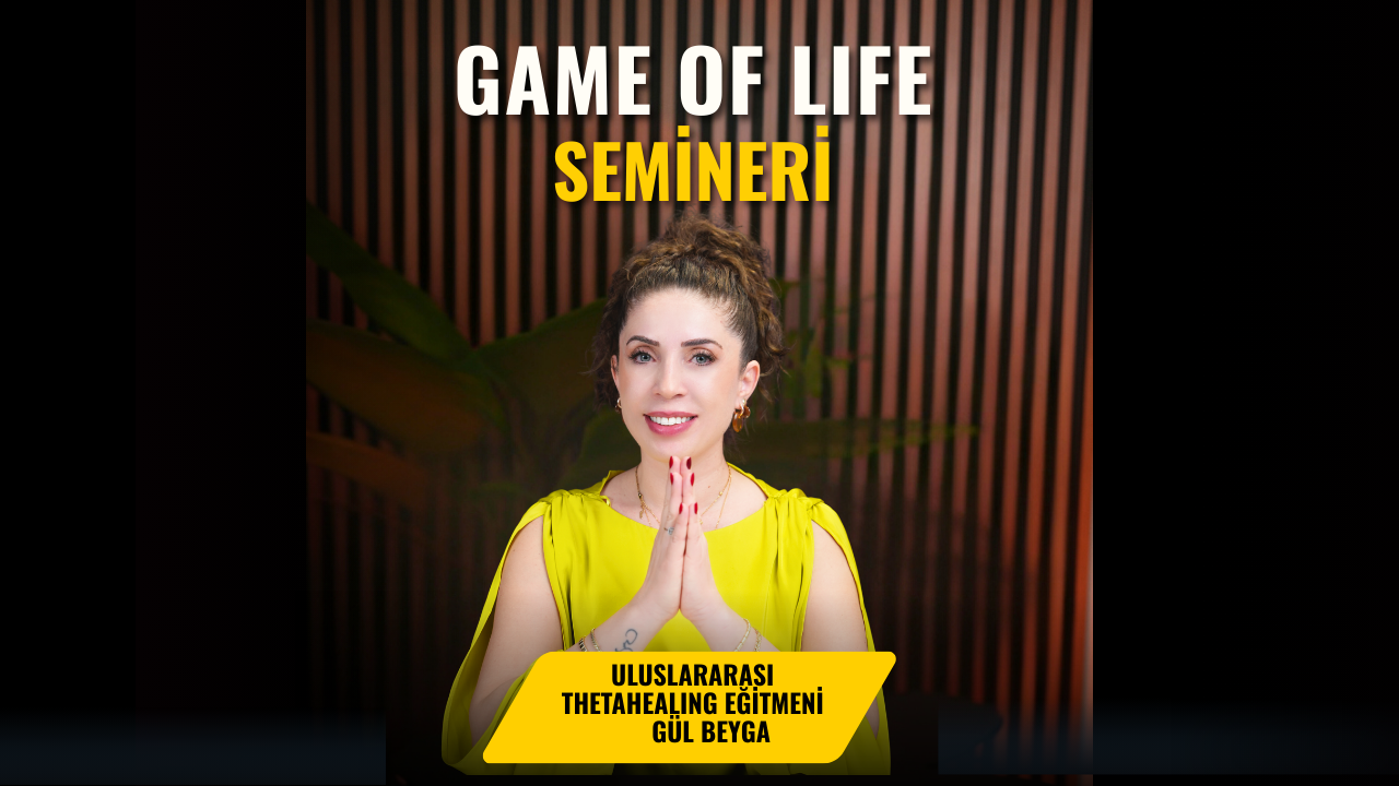 ThetaHealing® Game of Life Semineri