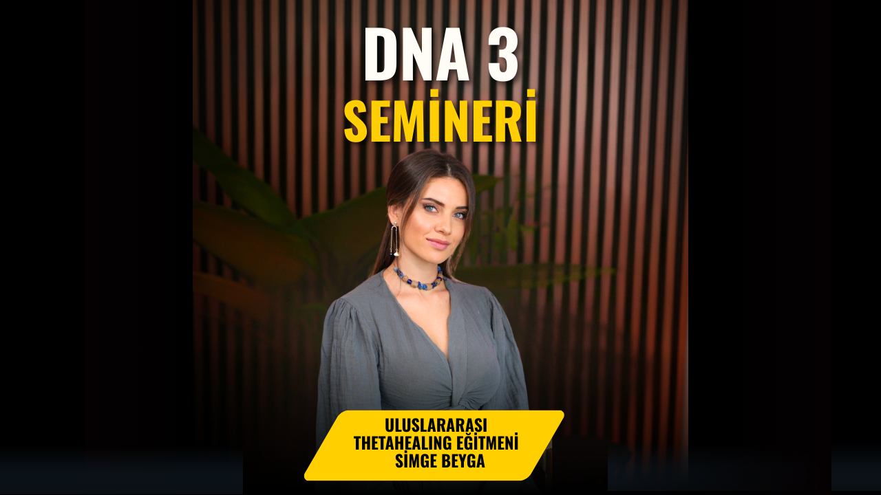 ThetaHealing® DNA 3 Semineri