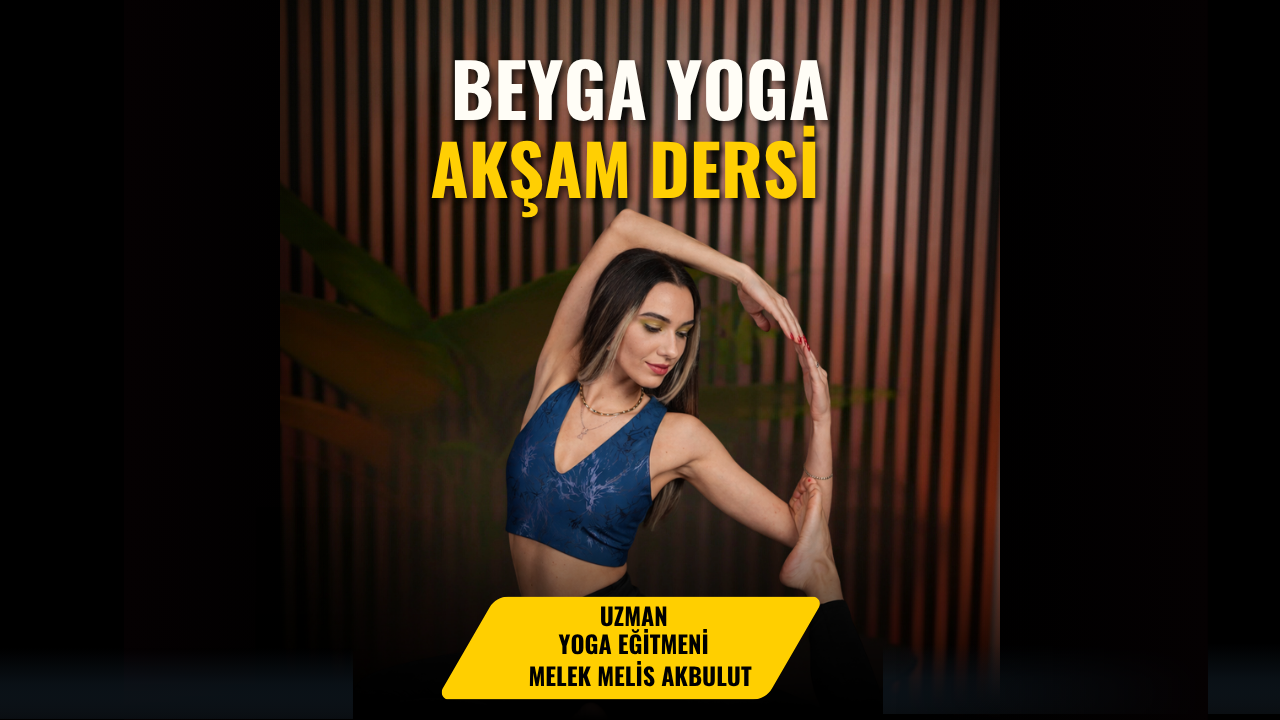 Beyga Yoga Akşam Dersi (Online)