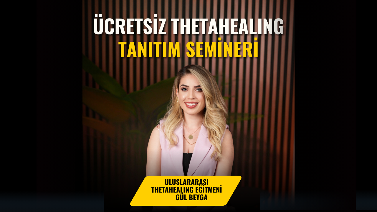 ThetaHealing® Tanıtım Semineri 